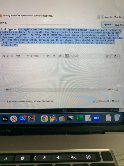  Moving to another question will save this response. Question 17 of