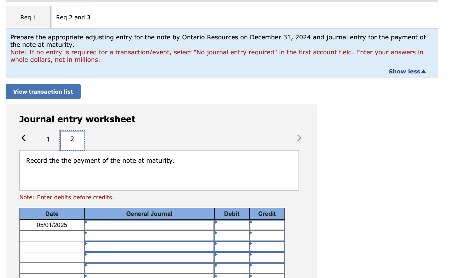 note at maturity. Note: If no entry is required for a transaction/event,