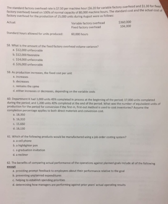  Just write the answers please overhead and $1.30 for fixed of