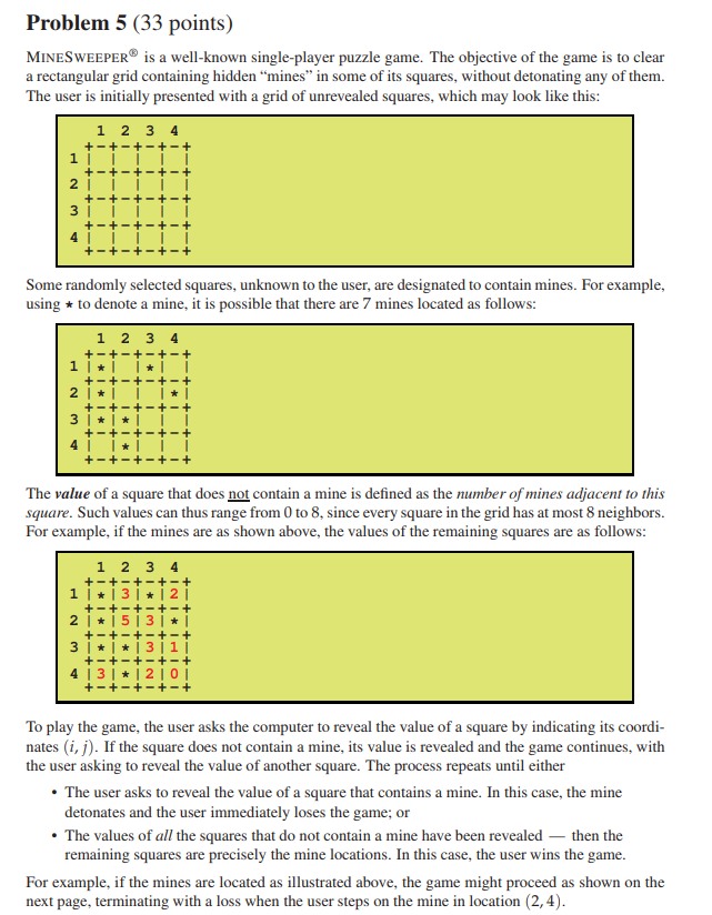 C Programming From practice Final Problem 5 (33 points) MINESWEEPER is a