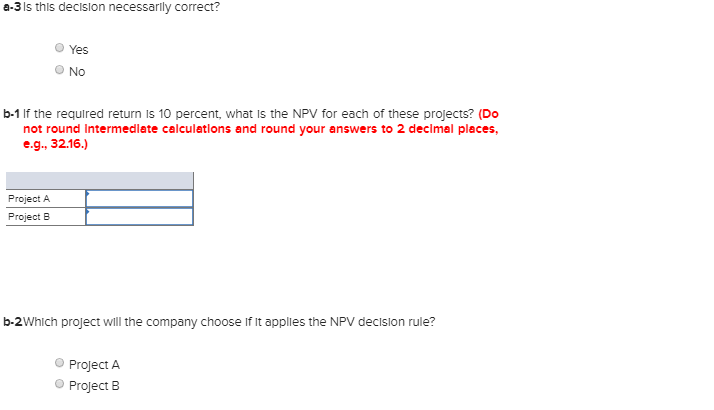 Cash Flow (A) Cash Flow (B) -$28,000 -$28,000 13,400 11,300 8,700 4,600