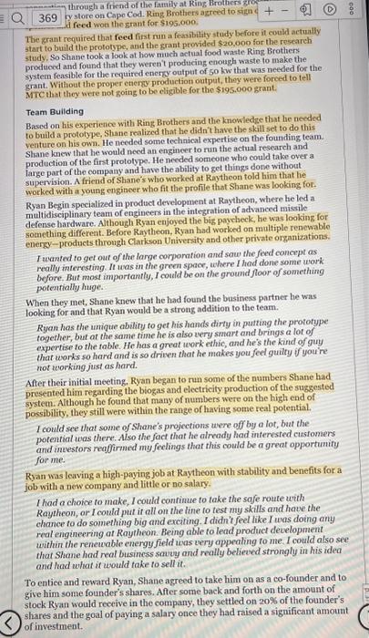 Shane knew that he couldn't successfully launch his business on prize money