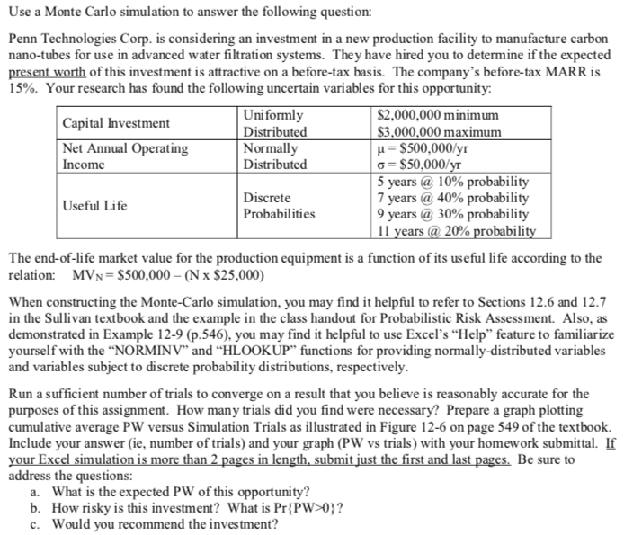 Use a Monte Carlo simulation to answer the following question: Penn