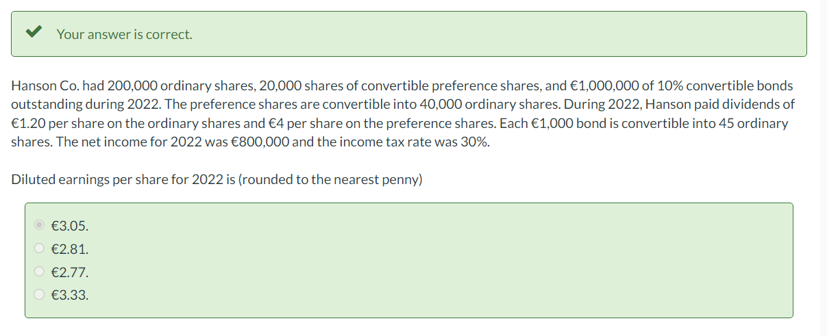  Your answer is correct. Hanson Co. had 200,000 ordinary shares, 20,000