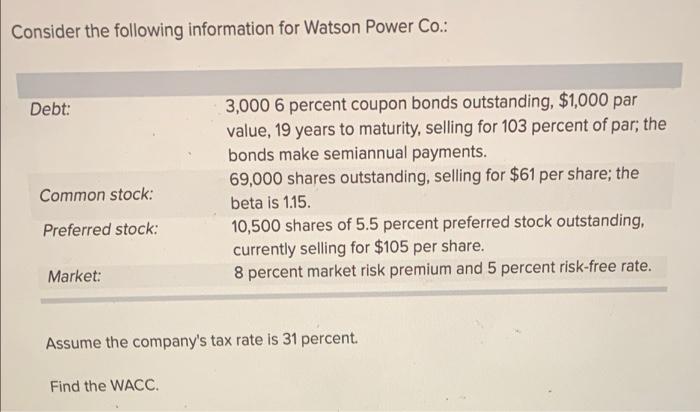 Please answer ASAP will upvote if correct. Consider the following information for