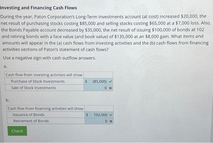 please help me with this practice accounting question. nvesting and Financing Cash