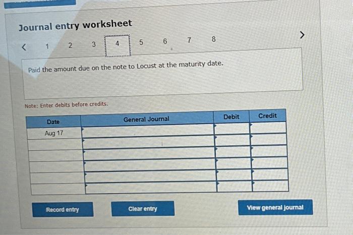 note payable. -? Paid the anount due on the note to locust