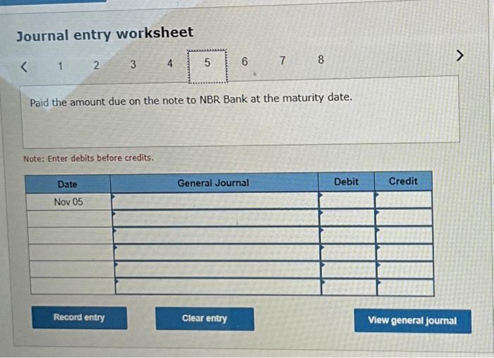 at the naturity date. - Paid the amount due on the note