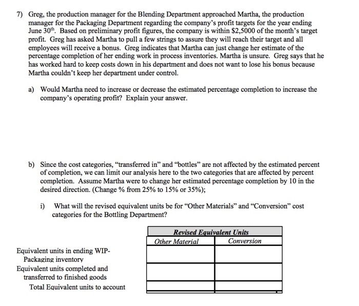 need help with 7 a) b) and c) 7b) should come out