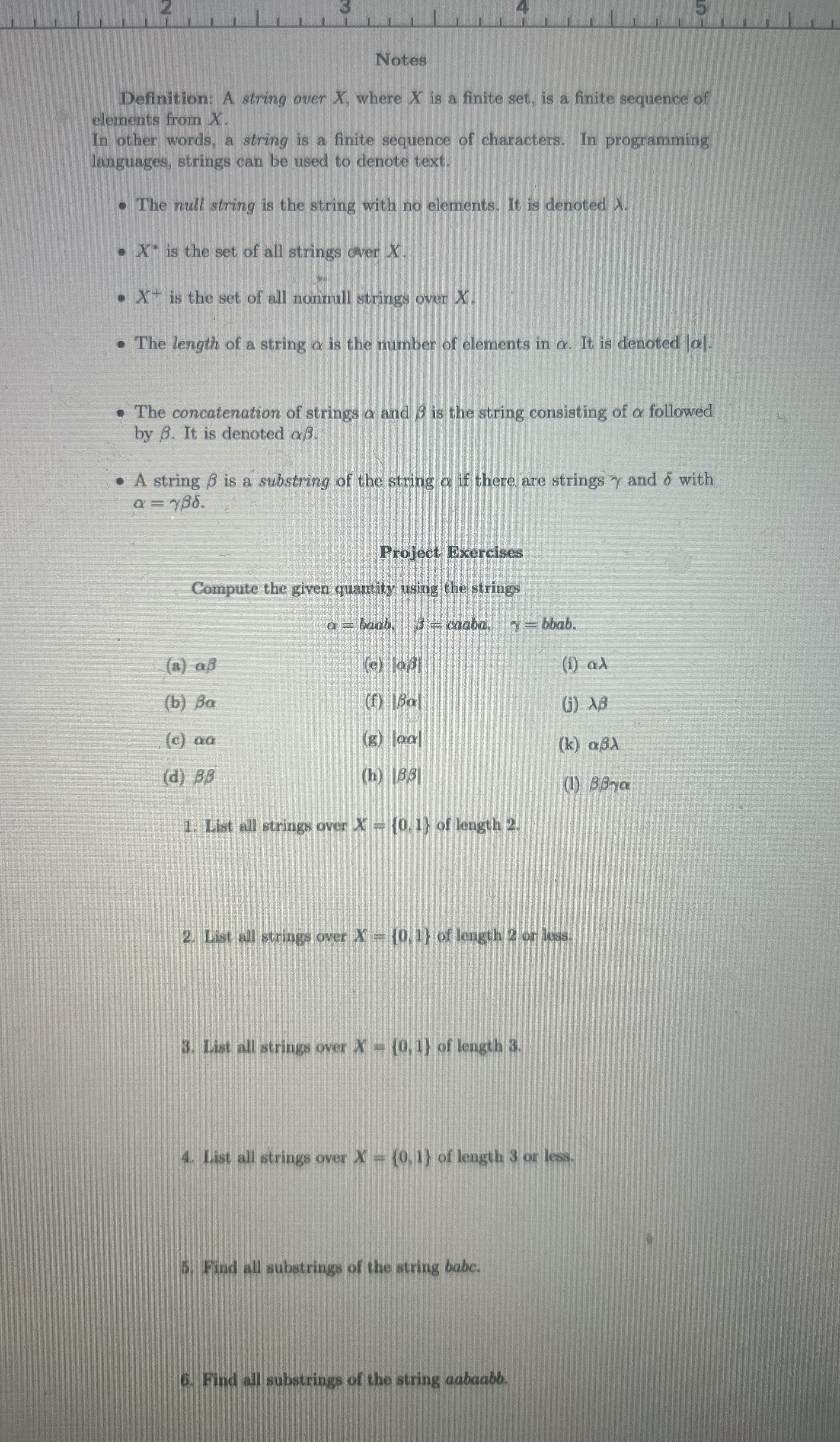  Notes Definition: A string over x, where x is a finite