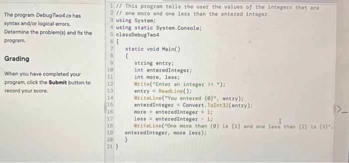 The program Debug Tw04es has syntax and/or logical errors. Determine the problem(s)