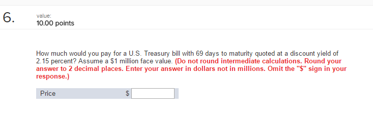  How much would you pay for a U.S. Treasury bill with