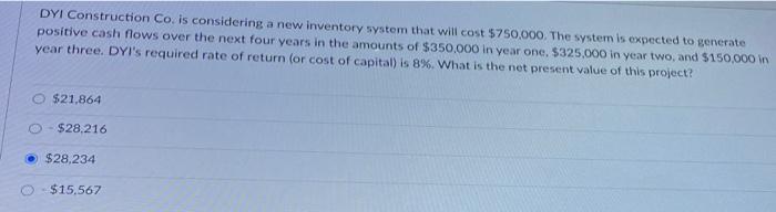  DYI Construction Co. is considering a new inventory system that will