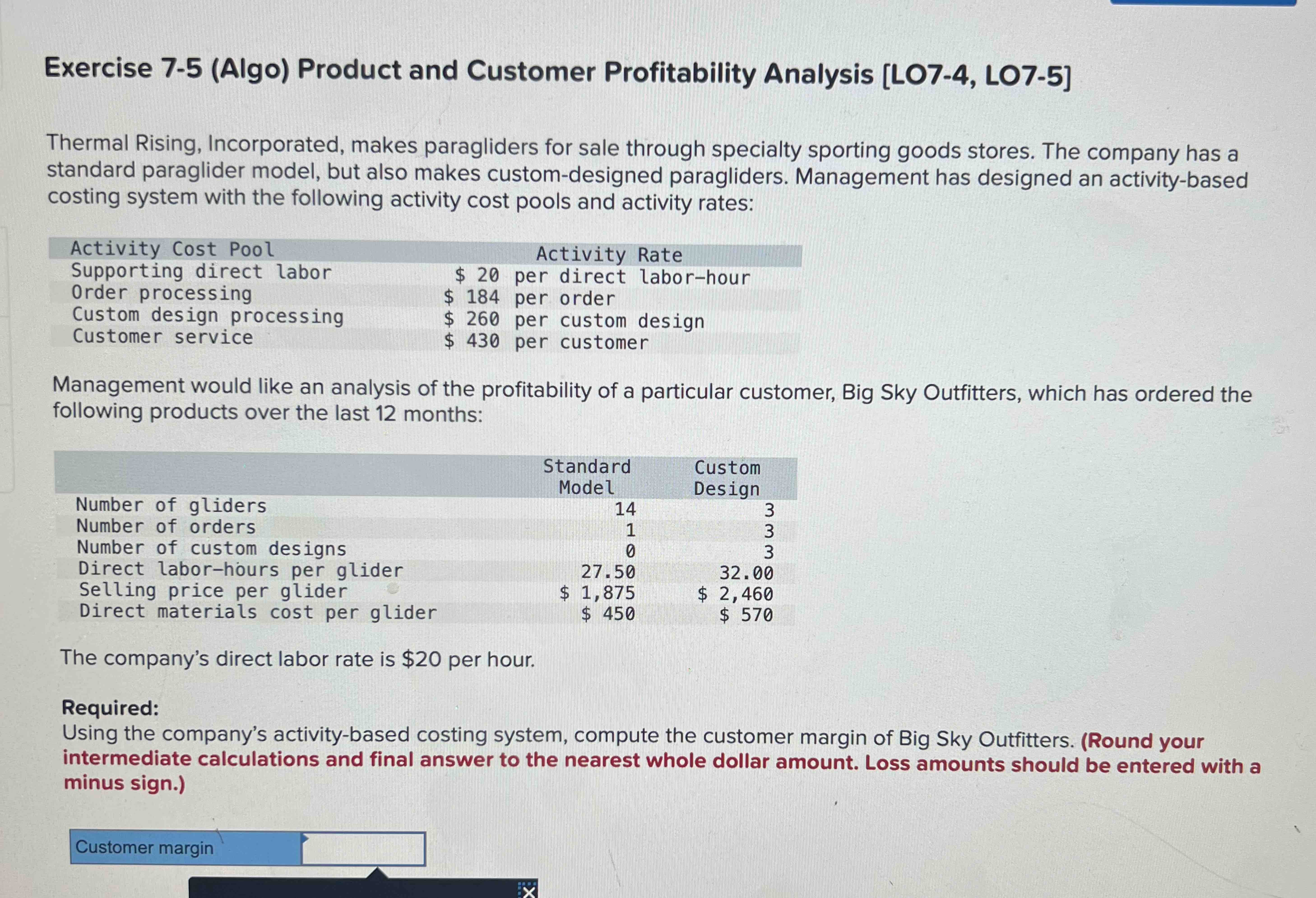  Exercise 7-5(Algo) Product and Customer Profitability Analysis [LO7-4, LO7-5] Thermal Rising,