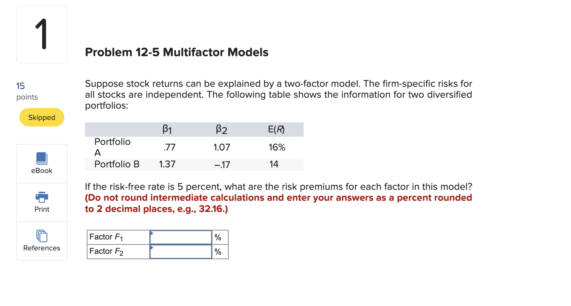  5. Multifactor Models. Suppose stock returns can be explained by a