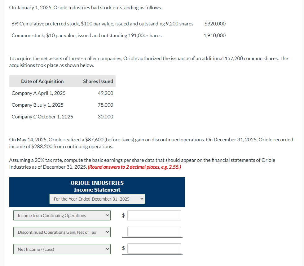  On January 1,2025, Oriole Industries had stock outstanding as follows. 6%