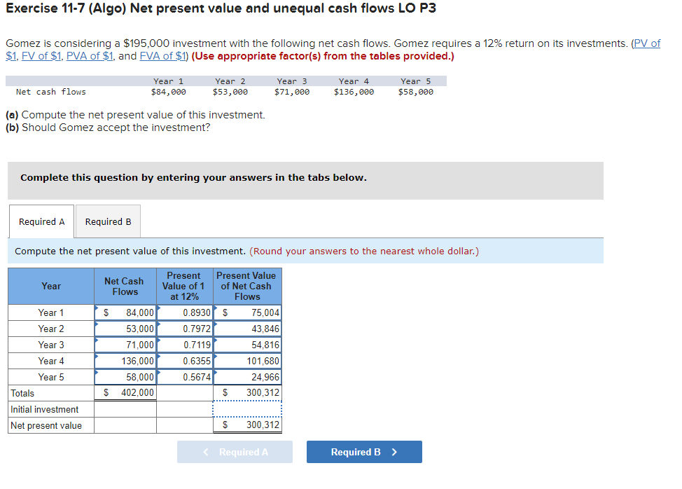  Exercise 117 (Algo) Net present value and unequal cash flows LO
