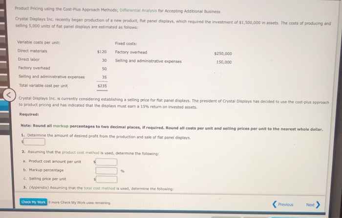  Product Pricing using the Cost Plus Approach Methods; Differential Analysis for