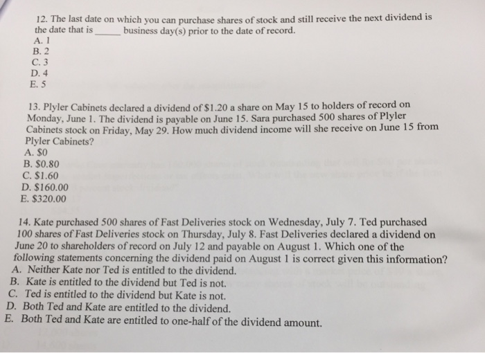  Please indicate correct answer only no explanation 12. The last date