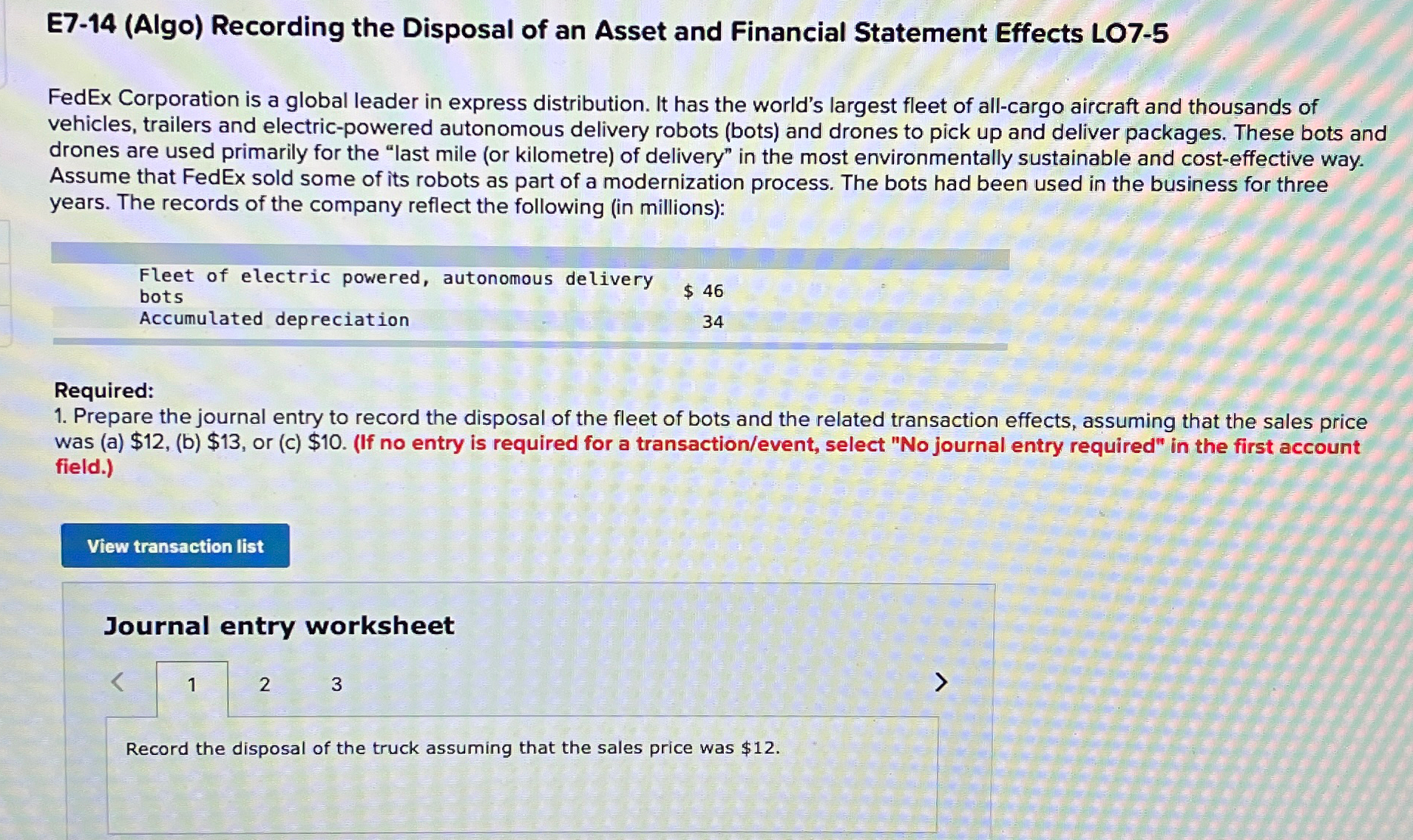  E7-14(Algo) Recording the Disposal of an Asset and Financial Statement Effects