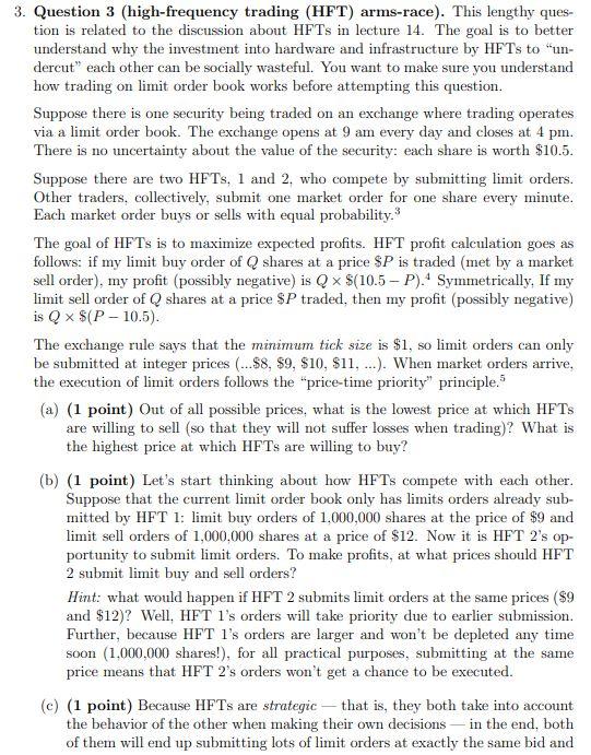  Please help with question D 3. Question 3 (high-frequency trading (HFT)