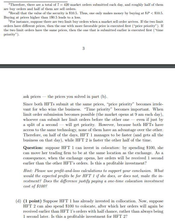 arms-race). This lengthy question is related to the discussion about HFTs in