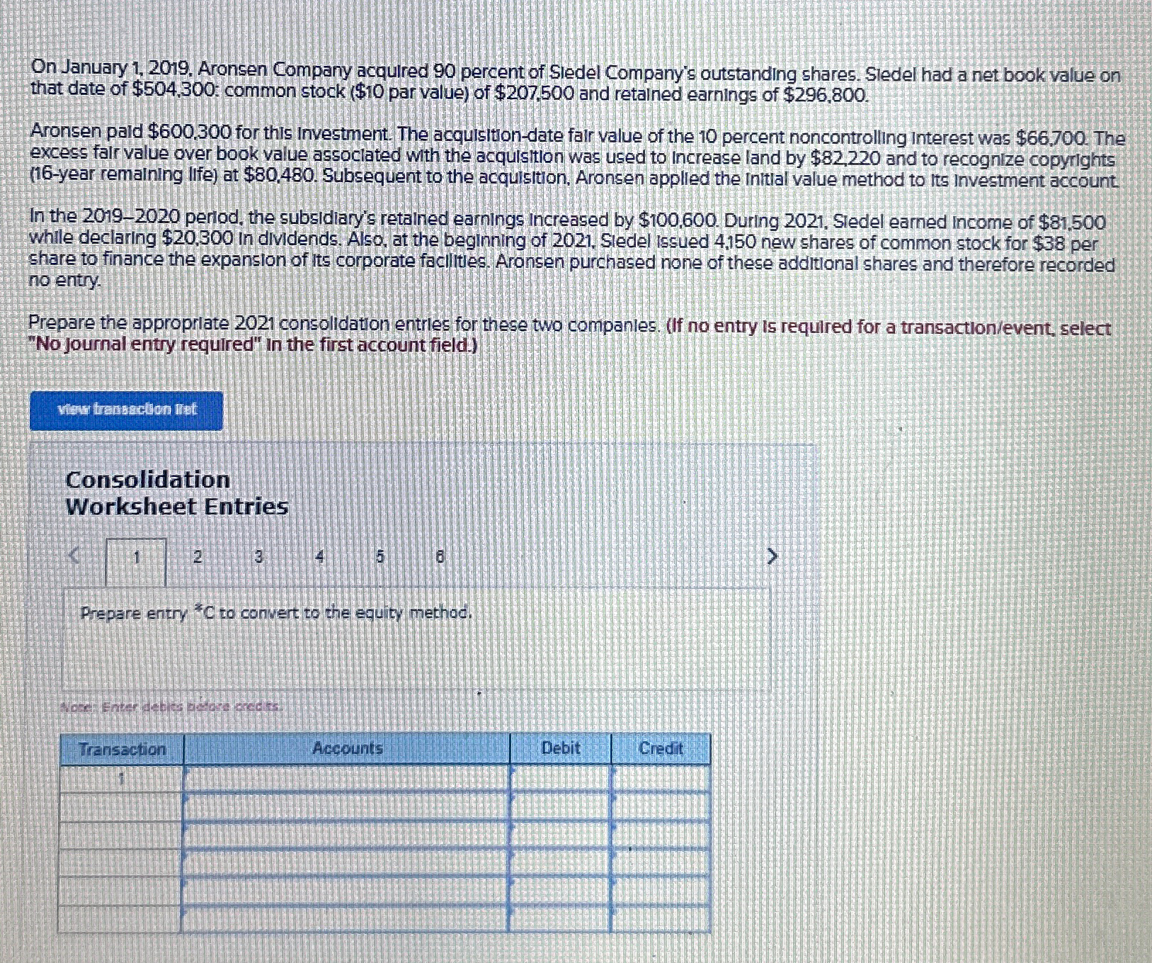  On January 1,2019. Aronsen Company acquired 90 percent of Sledel Company's