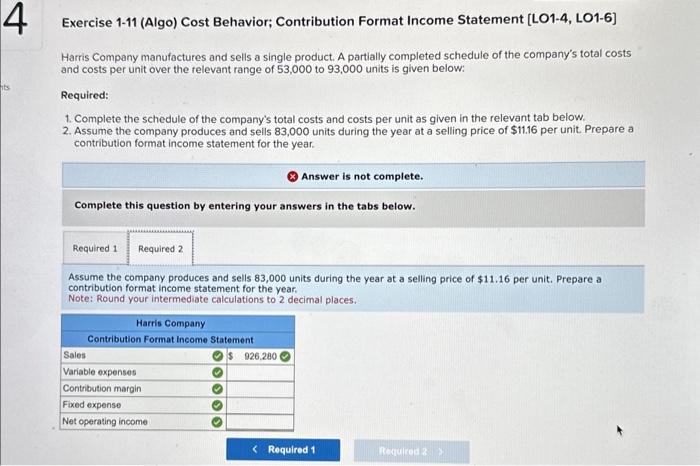 Harris Company manufactures and sells a single product. A partially completed schedule