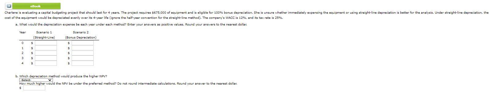  . a. What would the depreciation expense be each year under
