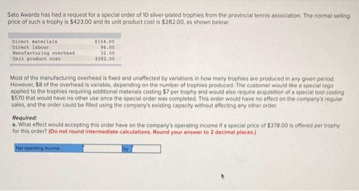  Sato Awards has had a request for a special order of