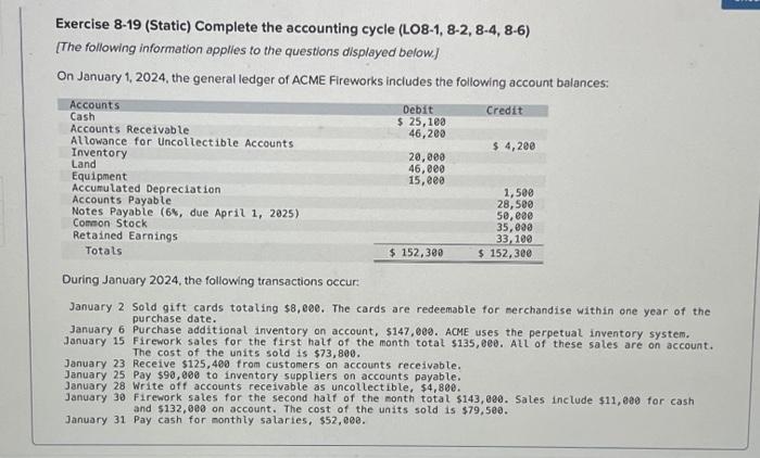  ANSWER FAST PLEASE!!!!! Exercise 8-19 (Static) Complete the accounting cycle (LO8-1,