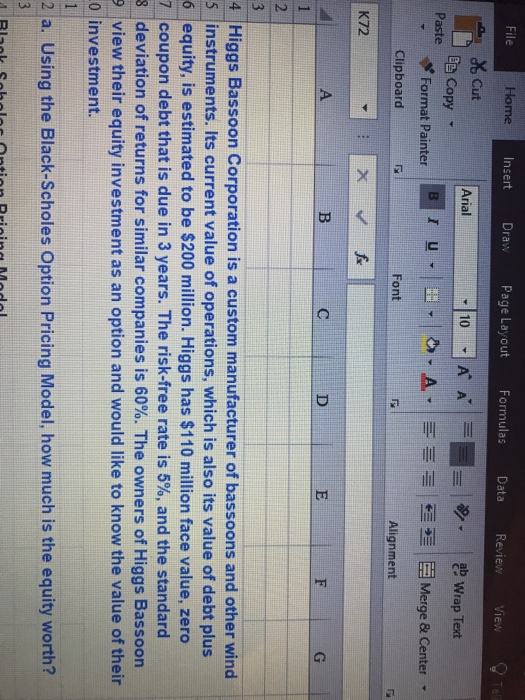  Insert Draw Page Layout Formulas Data RevieView File Home Arial Ea