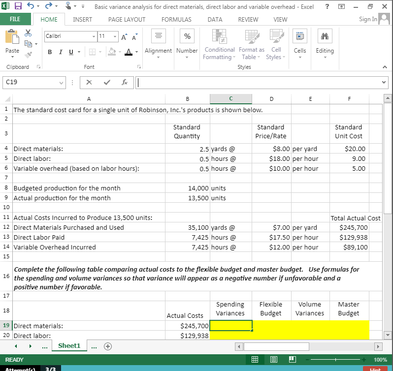1. Compute the direct material, direct labor and variable overhead variances.I am
