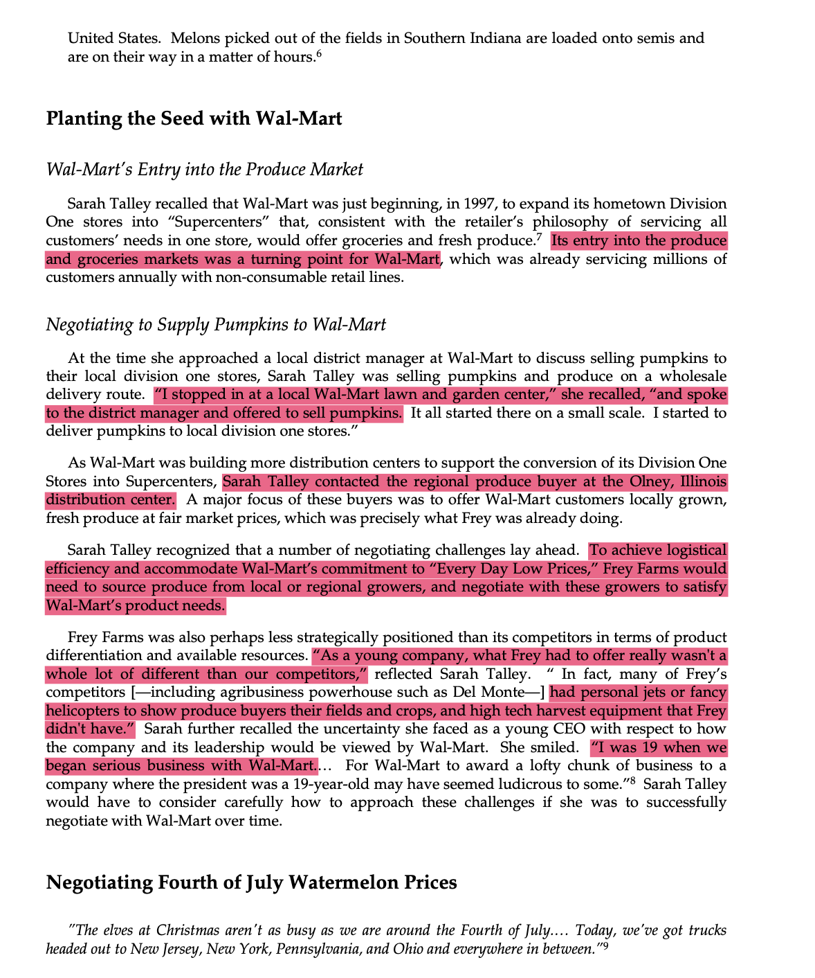 practices that you would have utilized. Sarah Talley and Frey Farms Produce: