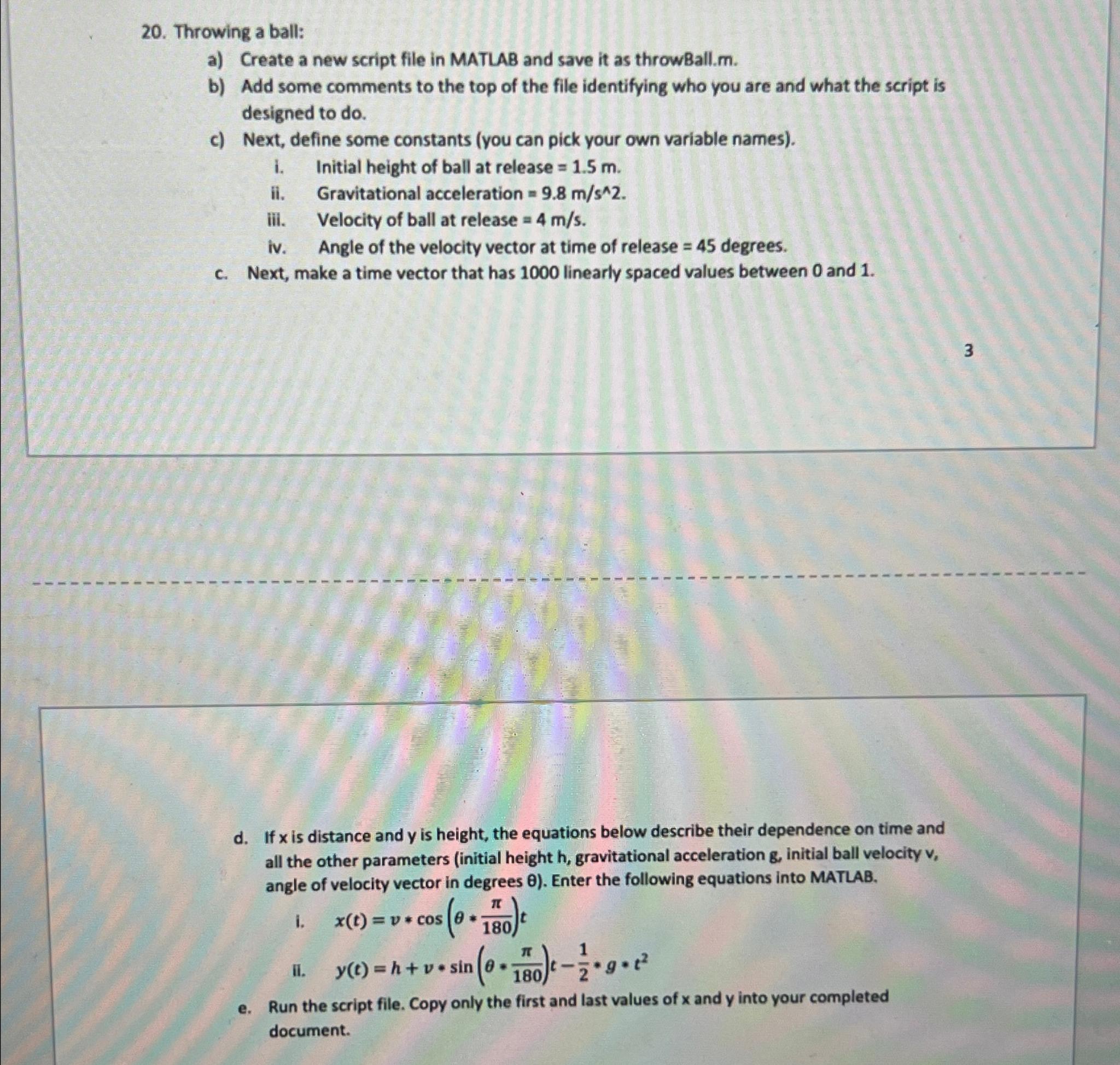  Throwing a ball: a) Create a new script file in MATLAB
