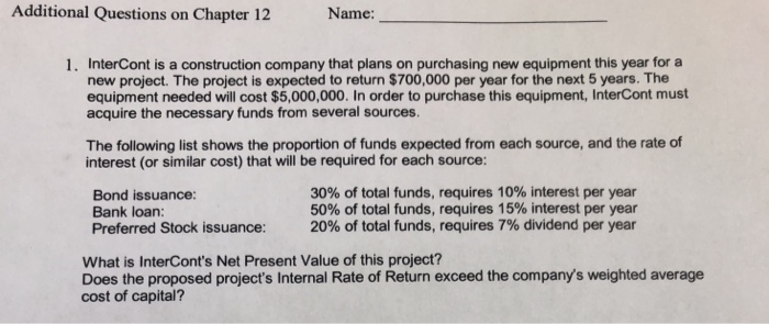  Additional Questions on Chapter 12 Name: InterCont is a construction company