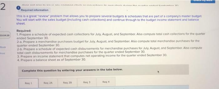 a master budget for the third quarter of the calendar year. The