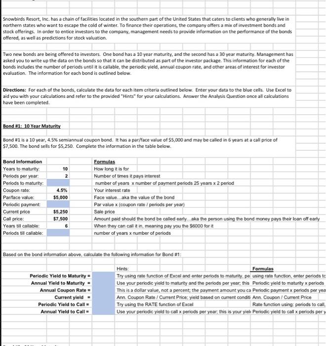 want to escape the cold of winter, To finance their optration, the