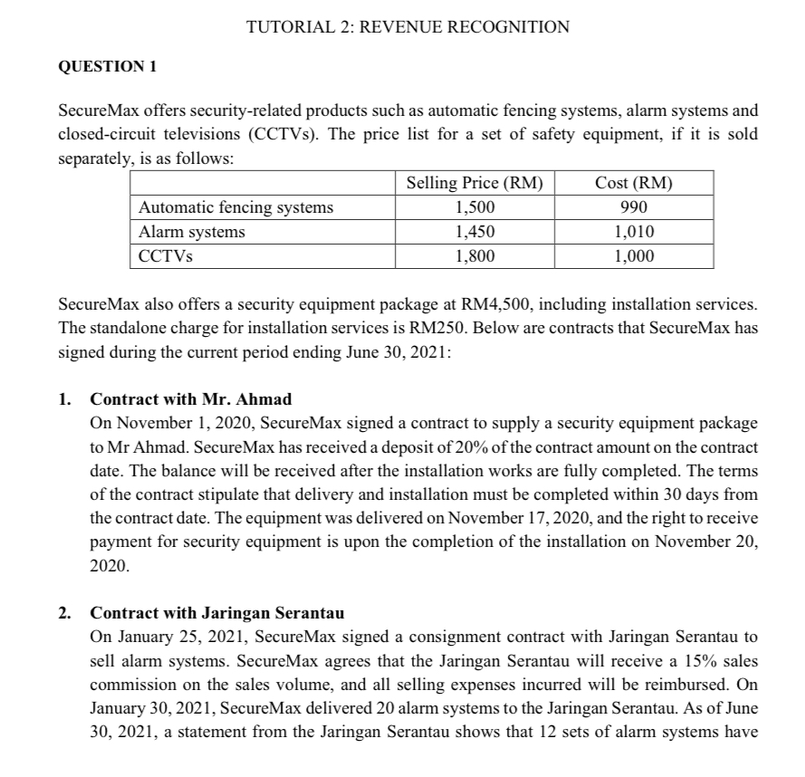 TUTORIAL 2: REVENUE RECOGNITION QUESTION 1 SecureMax offers security-related products such