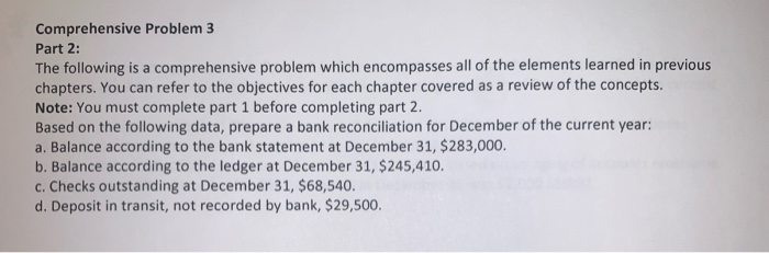  Need help! Read the instructions. Comprehensive Problem 3 Part 2: The