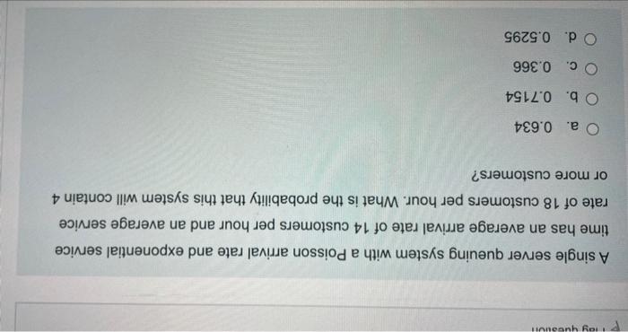  Play que A single server queuing system with a Poisson arrival