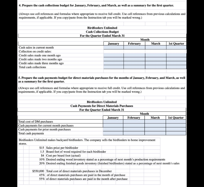 quarter. (Always use cell references and formulas where appropriate to receive full