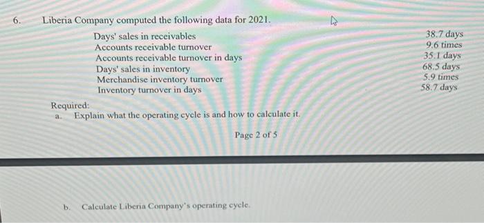  Required: a. Explain what the operating cycle is and how to