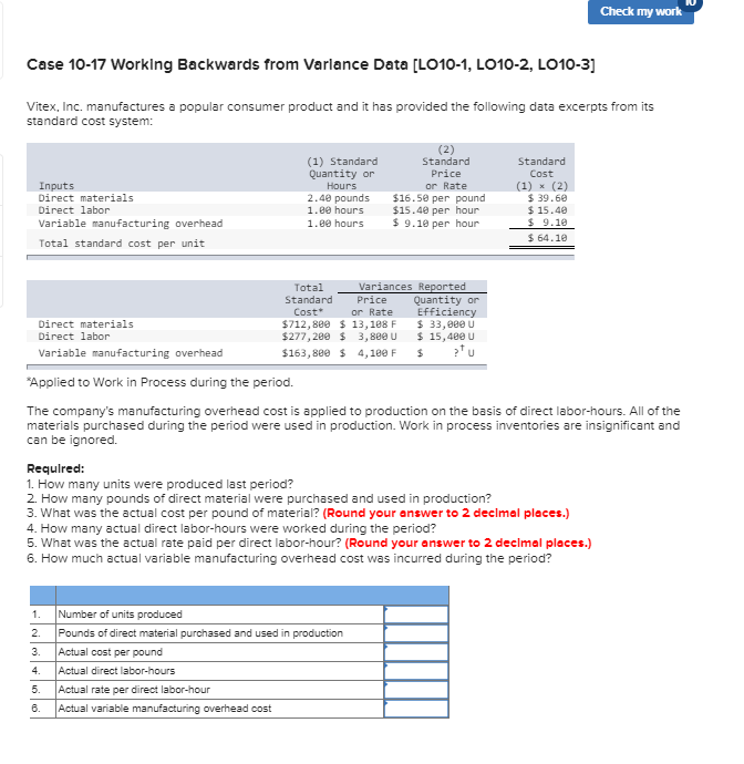  Check my work Case 10-17 Working Backwards from Varlance Data [LO10-1,