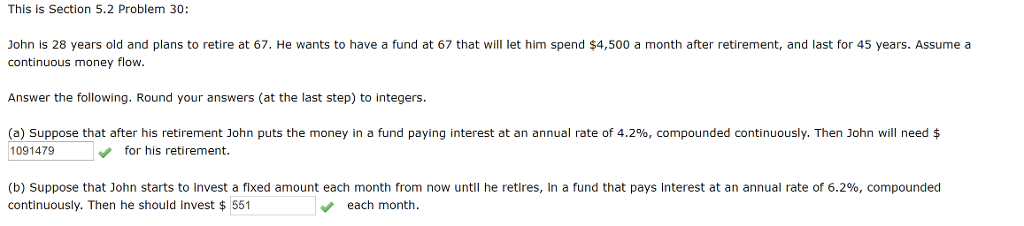 This is Section 5.2 Problem 30: John is 28 years old