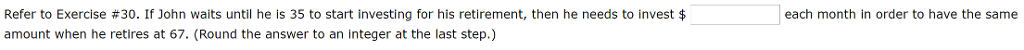 and plans to retire at 67. He wants to have a fund