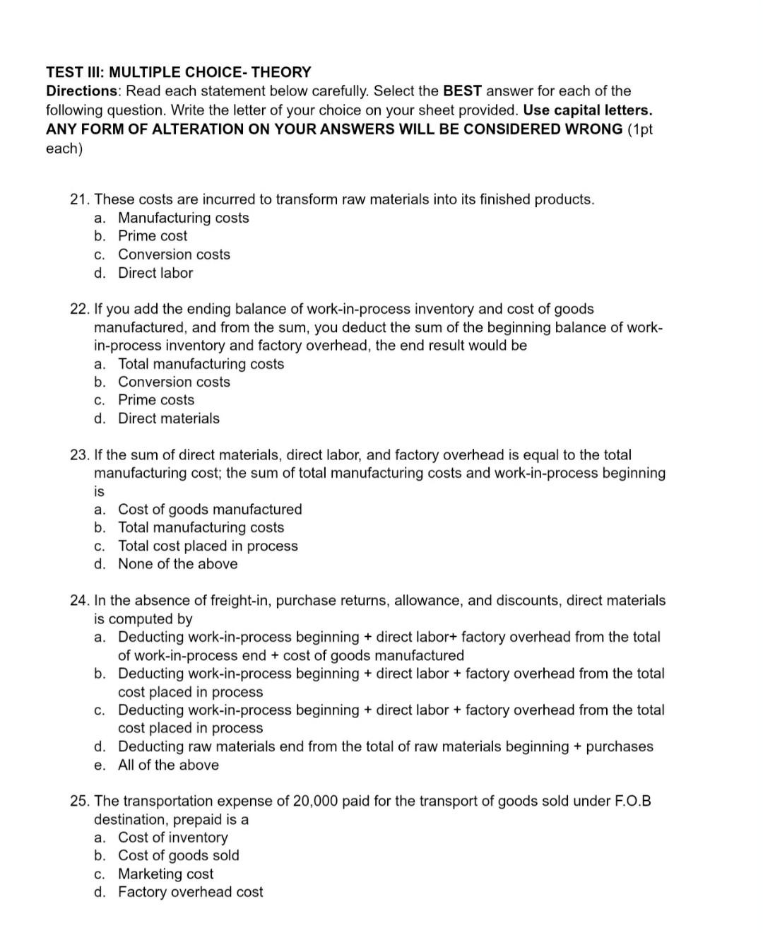  TEST III: MULTIPLE CHOICE- THEORY Directions: Read each statement below carefully.