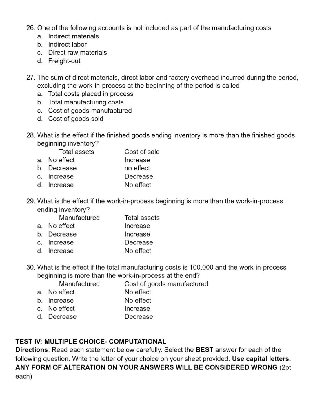 Select the BEST answer for each of the following question. Write the