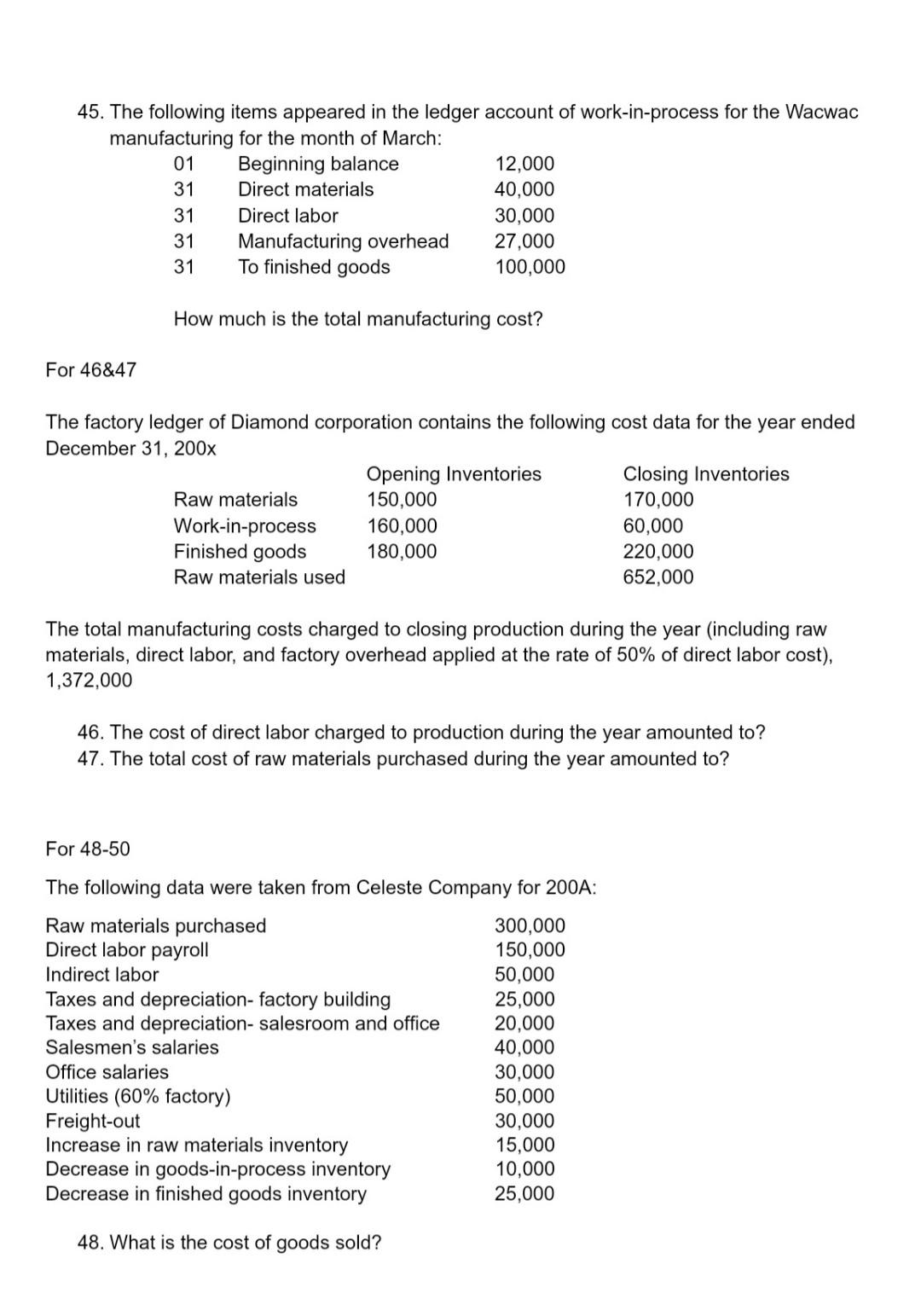 labor 22. If you add the ending balance of work-in-process inventory and