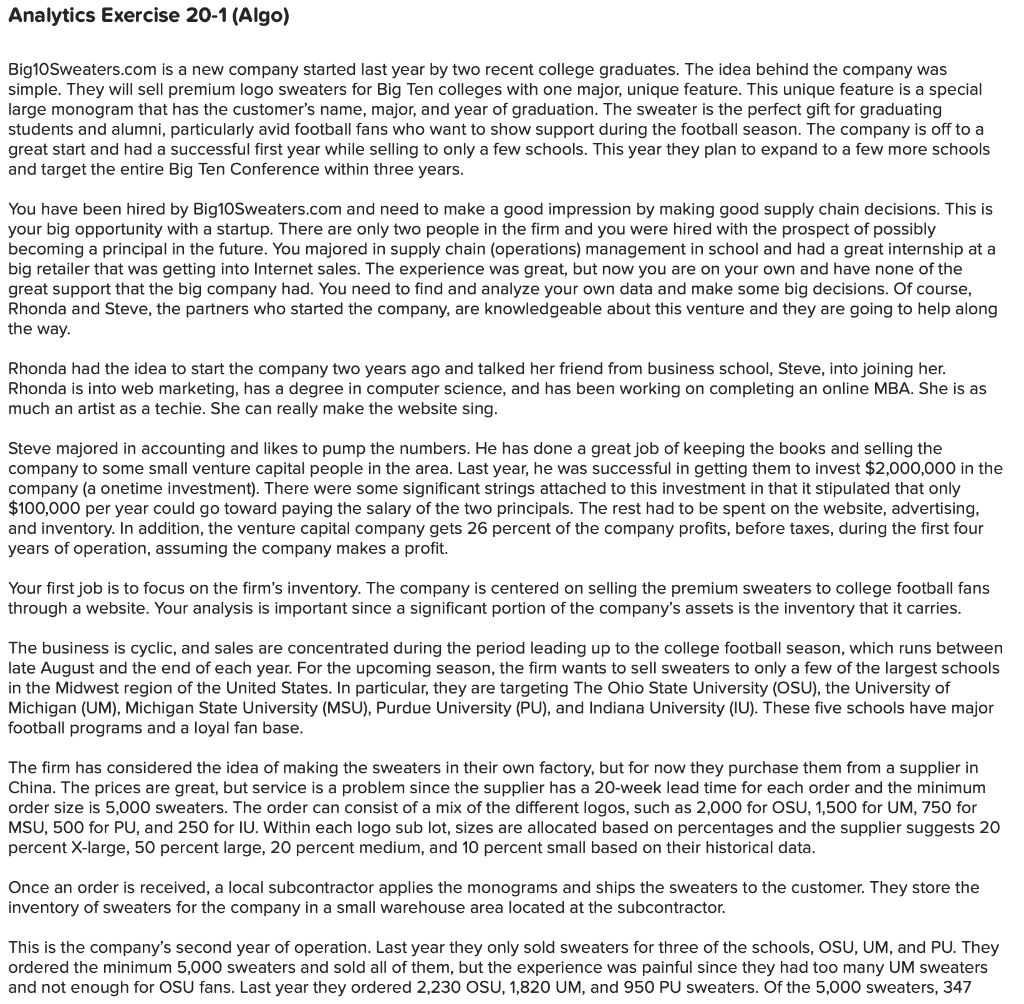  Analytics Exercise 207 (Algo) Big10Sweaters.com is a new company started last